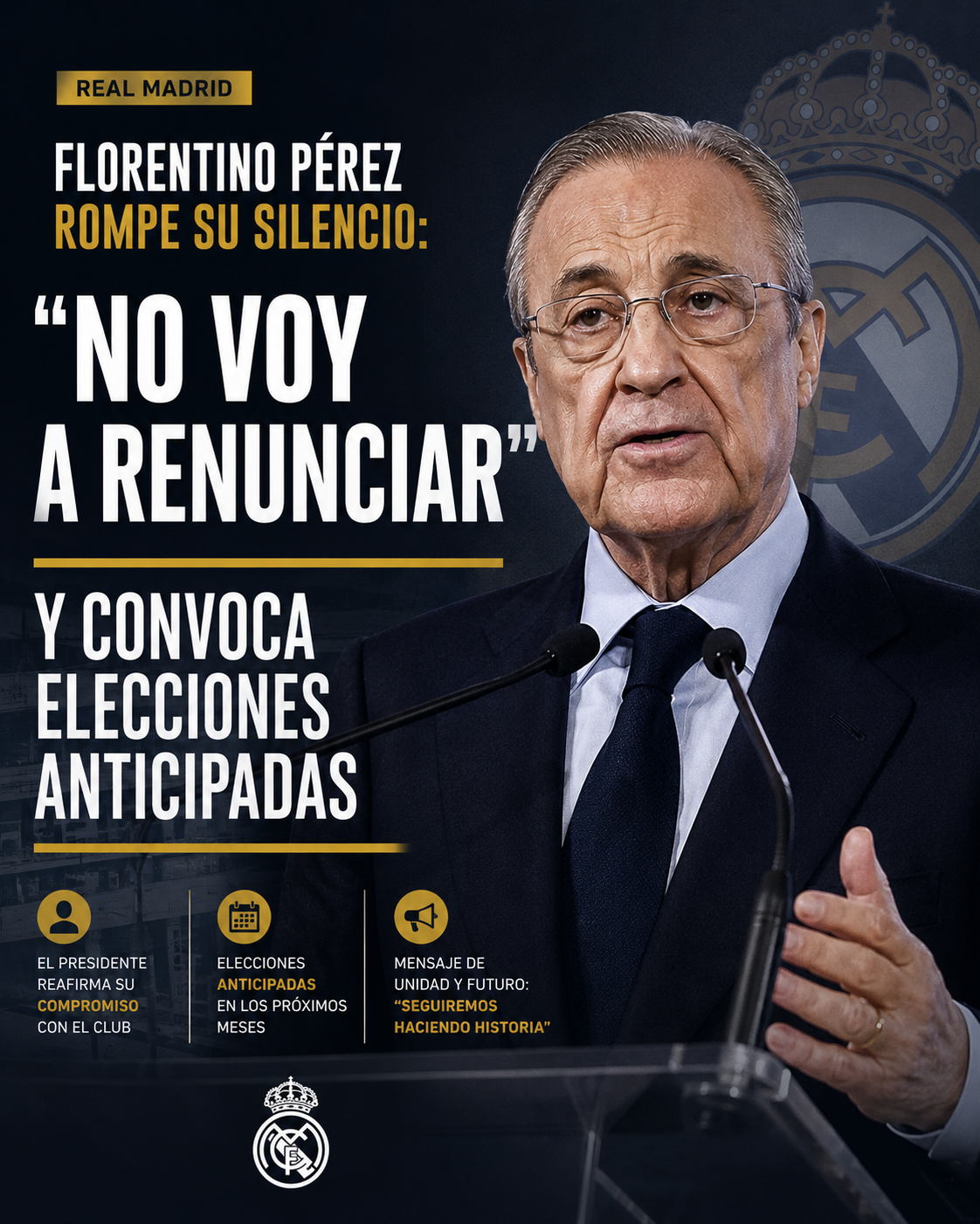 Florentino Pérez rompe su silencio: "No voy a renunciar" y convoca elecciones anticipadas
